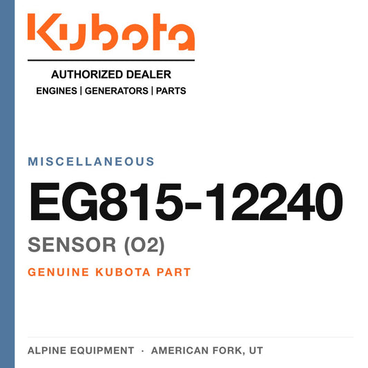 Genuine Kubota sensor (O2), part number EG815-12240 — Alpine Equipment