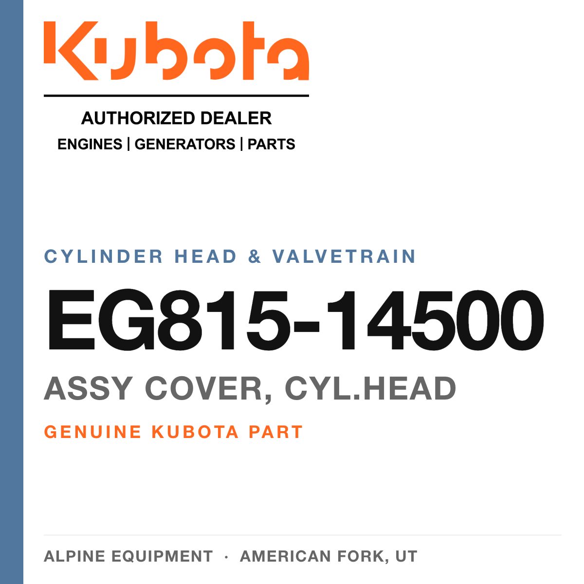 Genuine Kubota assy cover, cyl.head, part number EG815-14500 — Alpine Equipment