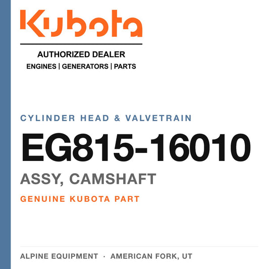 Genuine Kubota assy, camshaft, part number EG815-16010 — Alpine Equipment