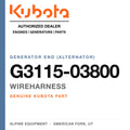 Genuine Kubota wireharness, part number G3115-03800 — Alpine Equipment