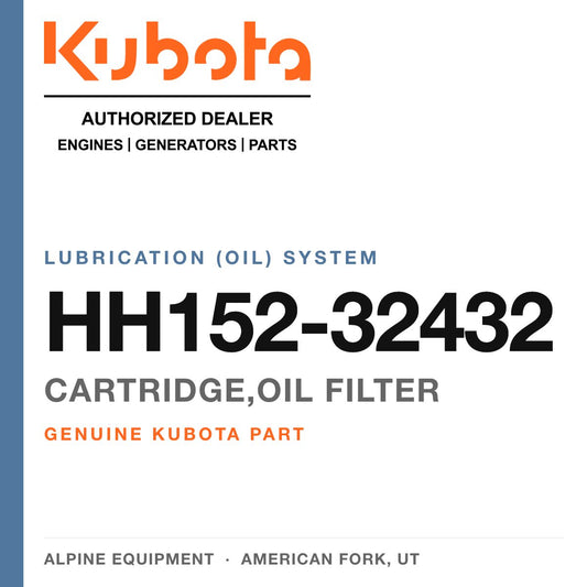Genuine Kubota cartridge,oil filter, part number HH152-32432 — Alpine Equipment