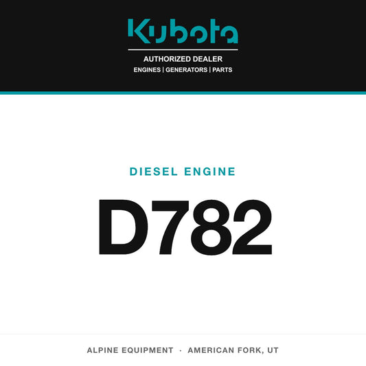 Kubota D782 diesel engine — Alpine Equipment Repair, authorized Kubota dealer