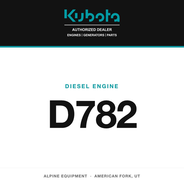 Kubota D782 diesel engine — Alpine Equipment Repair, authorized Kubota dealer
