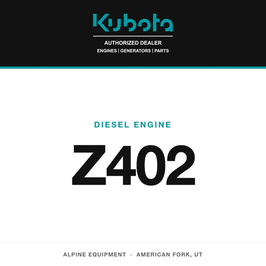 Kubota Z402 diesel engine — Alpine Equipment Repair, authorized Kubota dealer