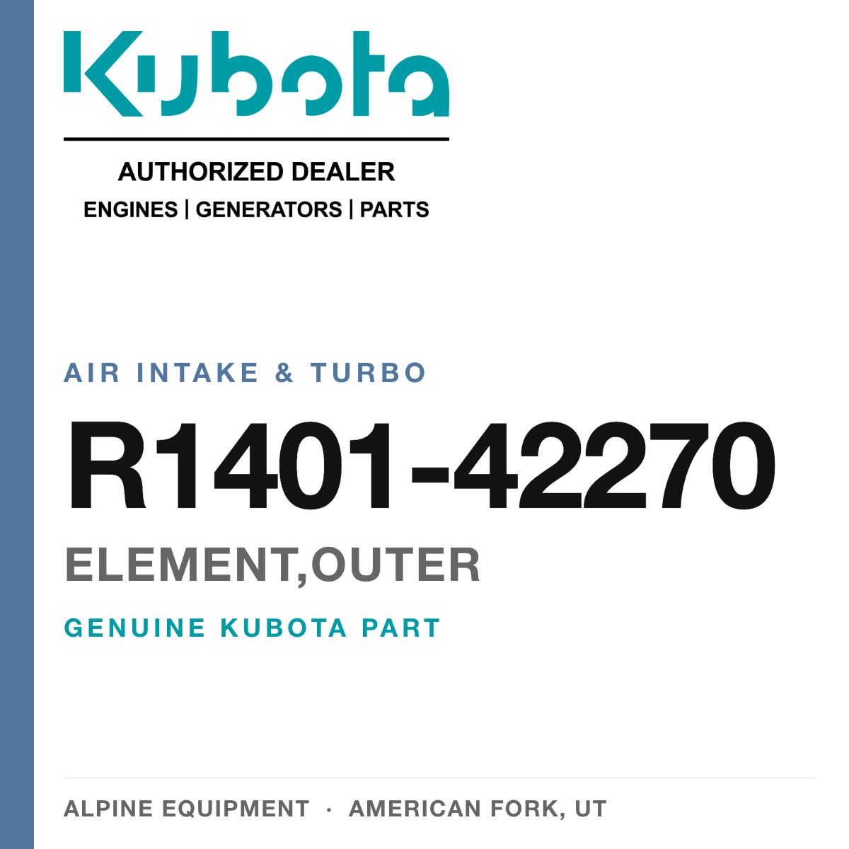 Genuine Kubota element,outer, part number R1401-42270 — Alpine Equipment