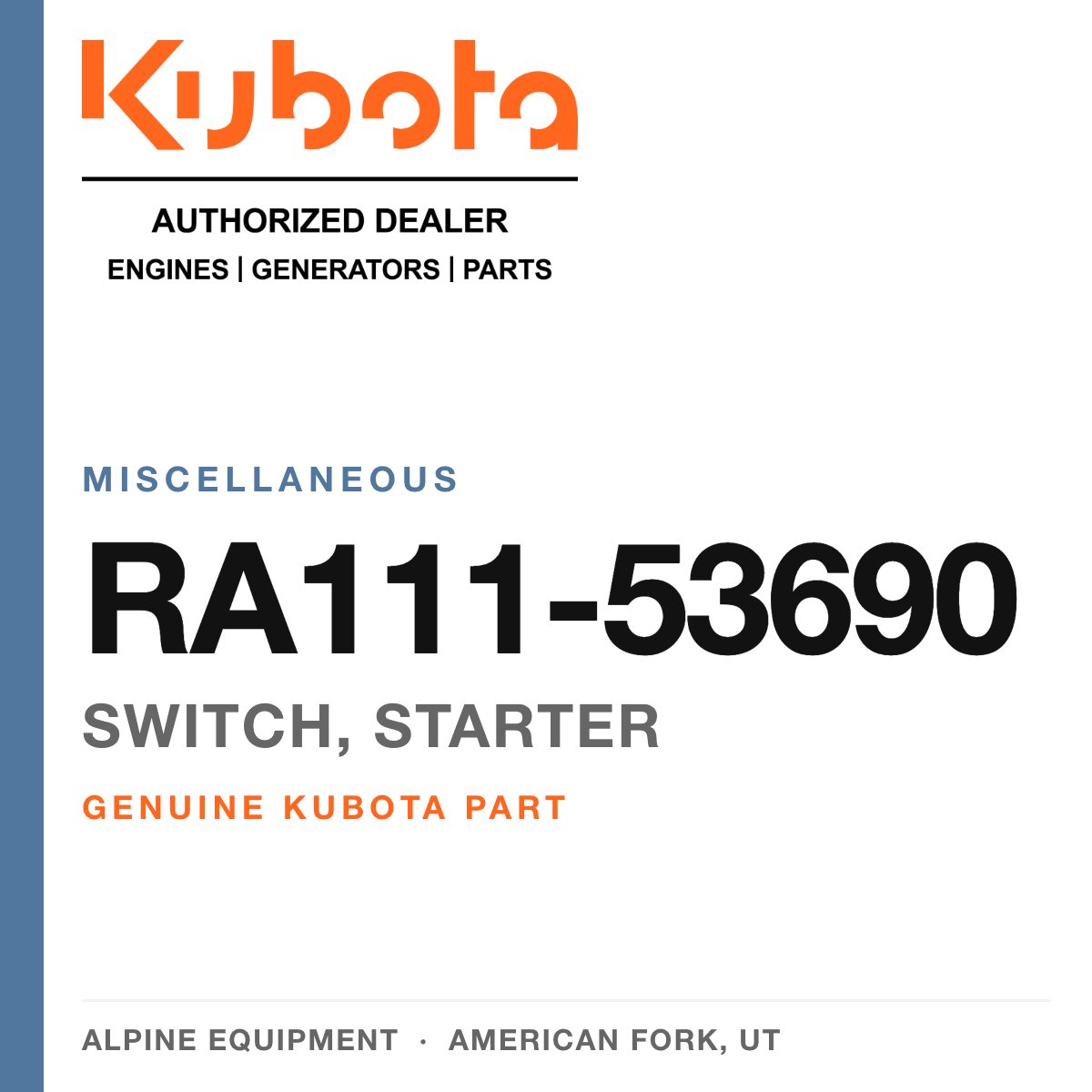 Genuine Kubota switch, starter, part number RA111-53690 — Alpine Equipment