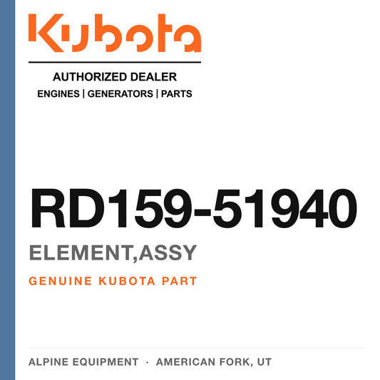 Genuine Kubota element,assy, part number RD159-51940 — Alpine Equipment