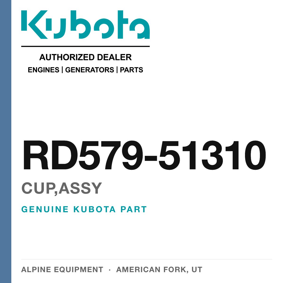 Genuine Kubota cup,assy, part number RD579-51310 — Alpine Equipment