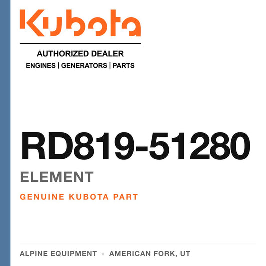 Genuine Kubota element, part number RD819-51280 — Alpine Equipment