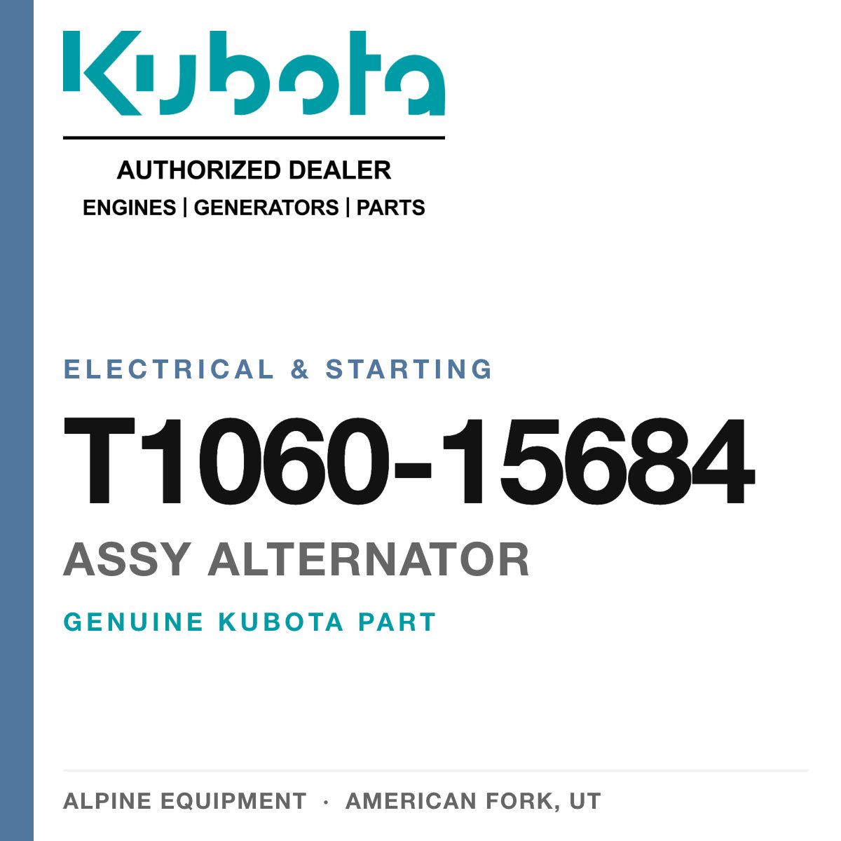 Genuine Kubota assy alternator, part number T1060-15684 — Alpine Equipment