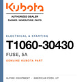 Genuine Kubota fuse, 5A, part number T1060-30430 — Alpine Equipment