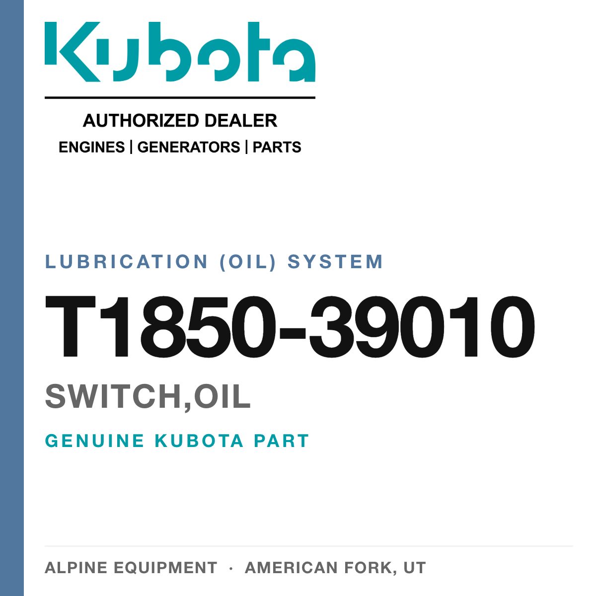 Genuine Kubota switch,oil, part number T1850-39010 — Alpine Equipment