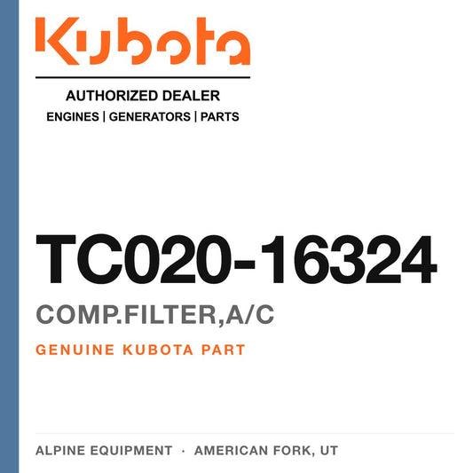 Genuine Kubota comp.filter,a/c, part number TC020-16324 — Alpine Equipment