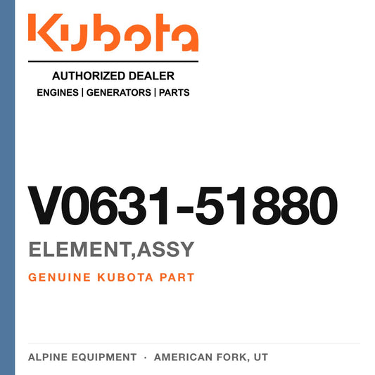 Genuine Kubota element,assy, part number V0631-51880 — Alpine Equipment