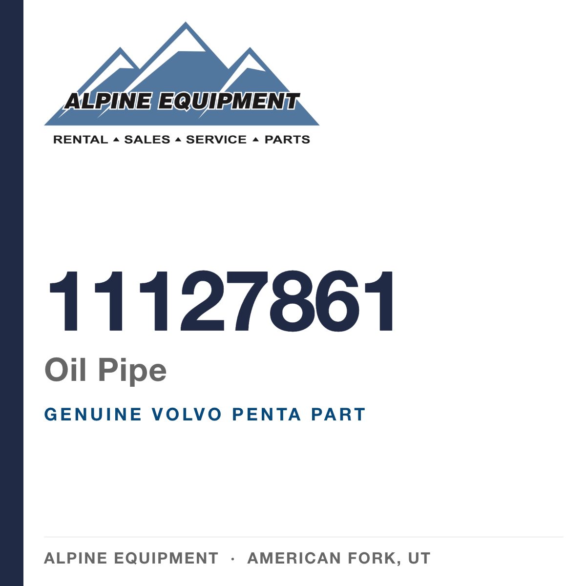 Volvo Penta 11127861 Oil Pipe — genuine part from Alpine Equipment, American Fork UT