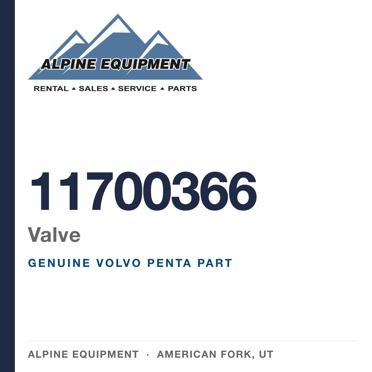 Volvo Penta 11700366 Valve — genuine part from Alpine Equipment, American Fork UT