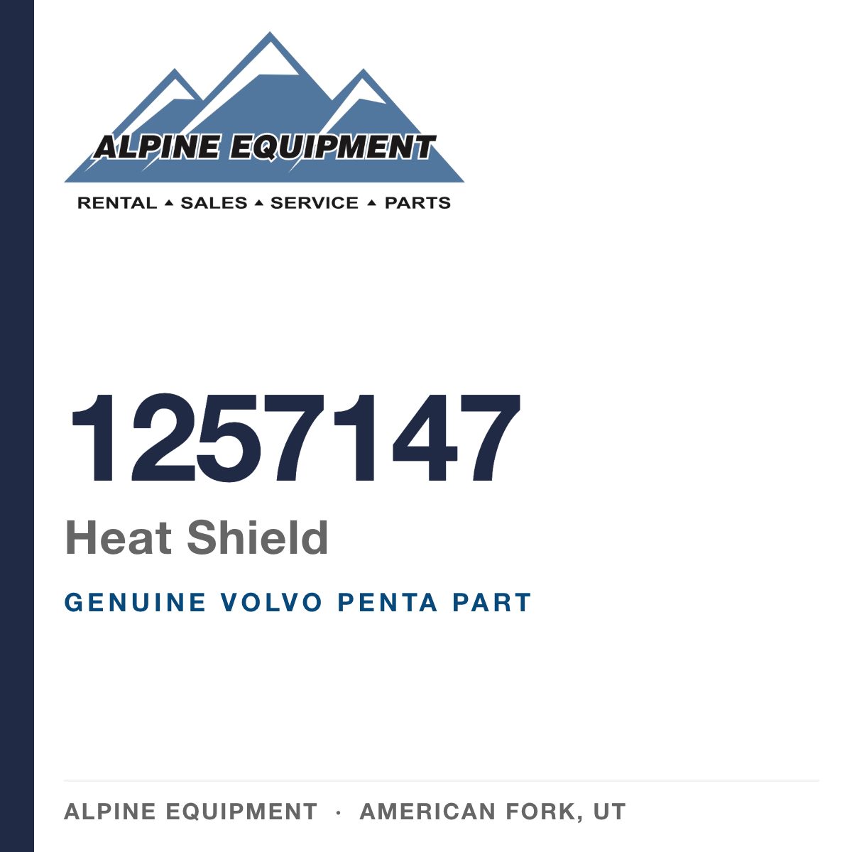 Volvo Penta 1257147 Heat Shield — genuine part from Alpine Equipment, American Fork UT