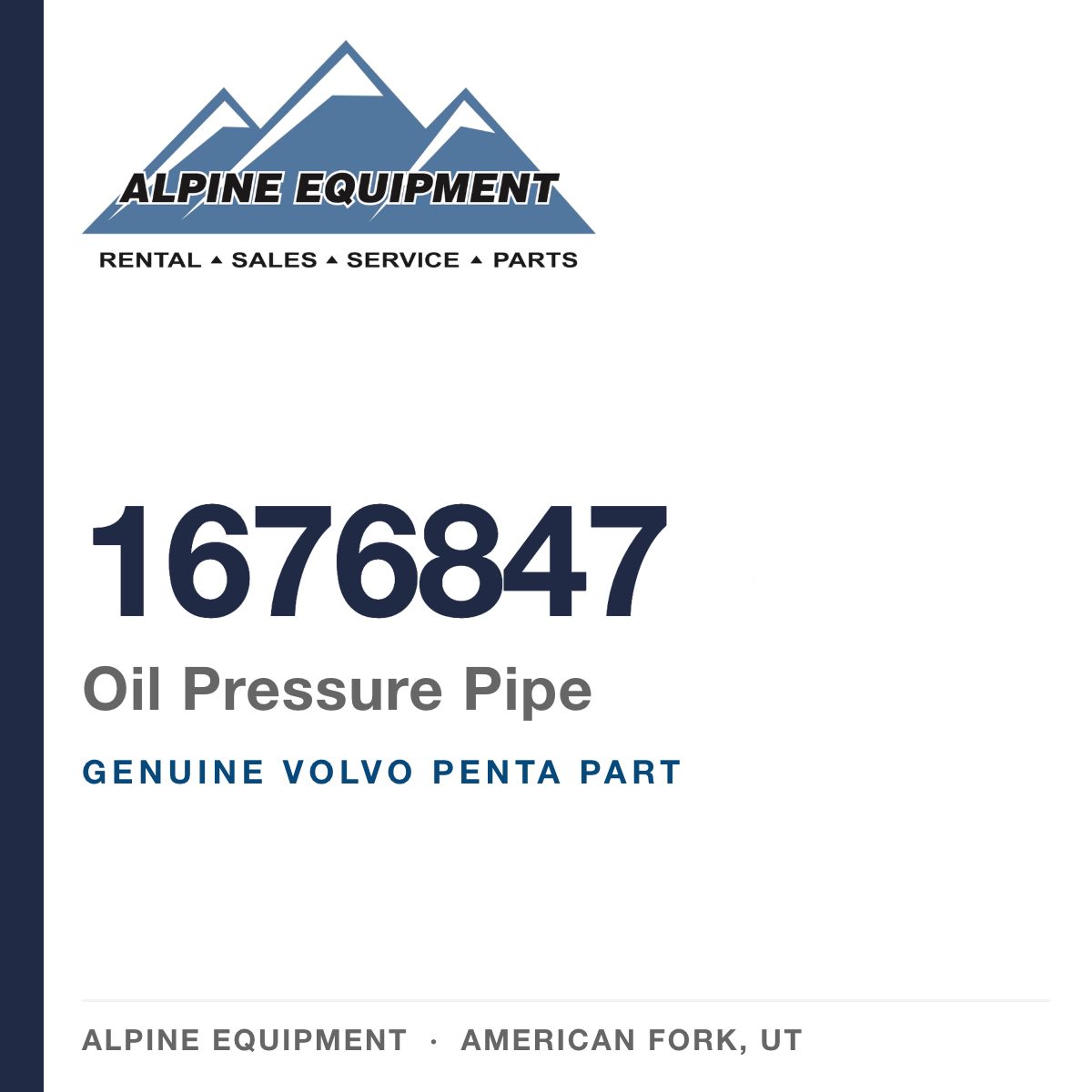 Volvo Penta 1676847 Oil Pressure Pipe — genuine part from Alpine Equipment, American Fork UT