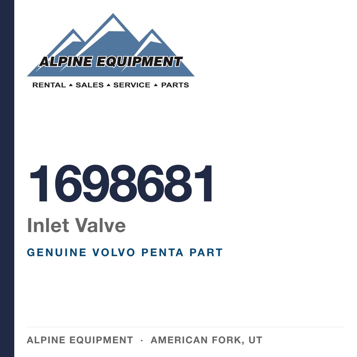 Volvo Penta 1698681 Inlet Valve — genuine part from Alpine Equipment, American Fork UT