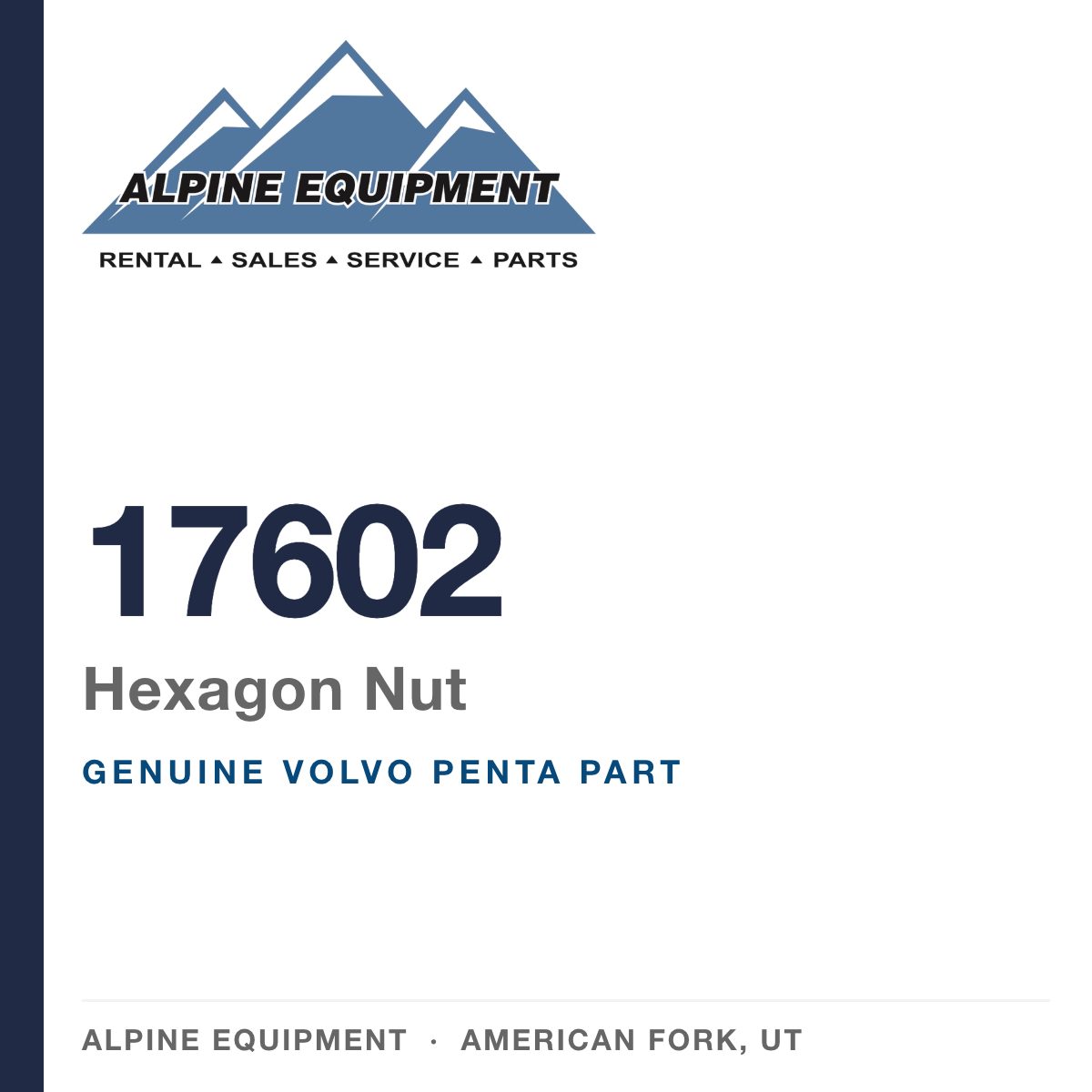 Volvo Penta 17602 Hexagon Nut — genuine part from Alpine Equipment, American Fork UT