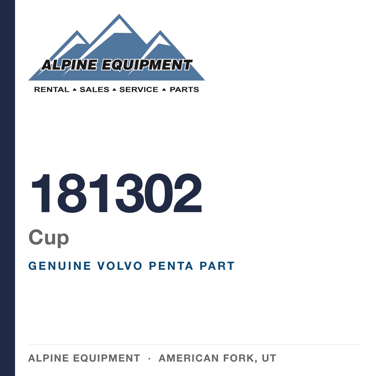 Volvo Penta 181302 Cup — genuine part from Alpine Equipment, American Fork UT