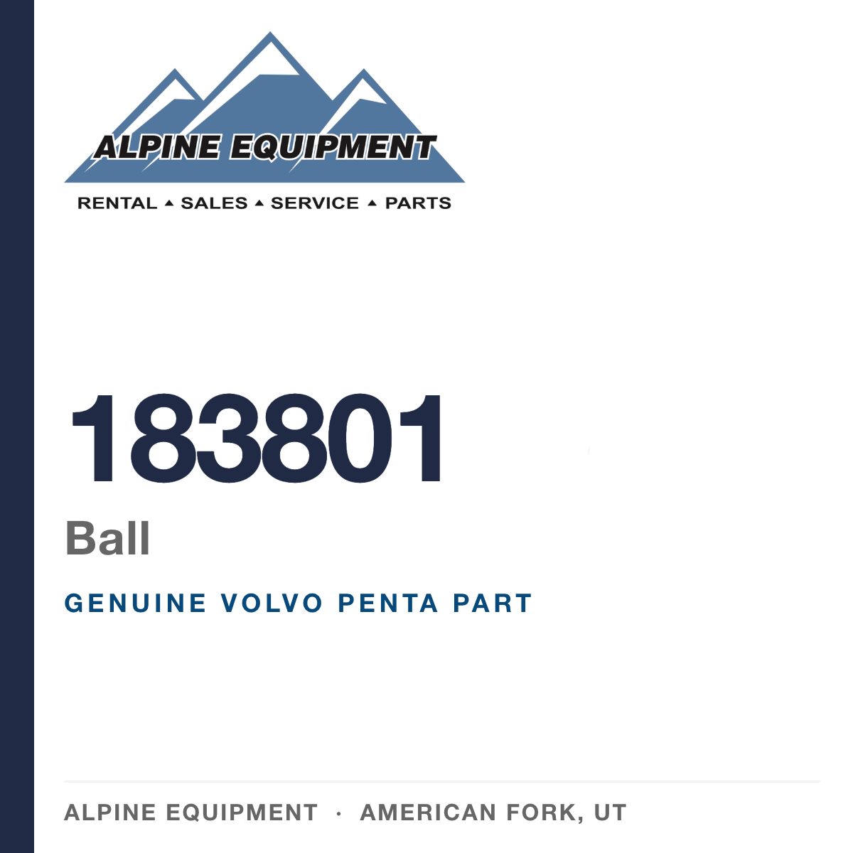 Volvo Penta 183801 Ball — genuine part from Alpine Equipment, American Fork UT