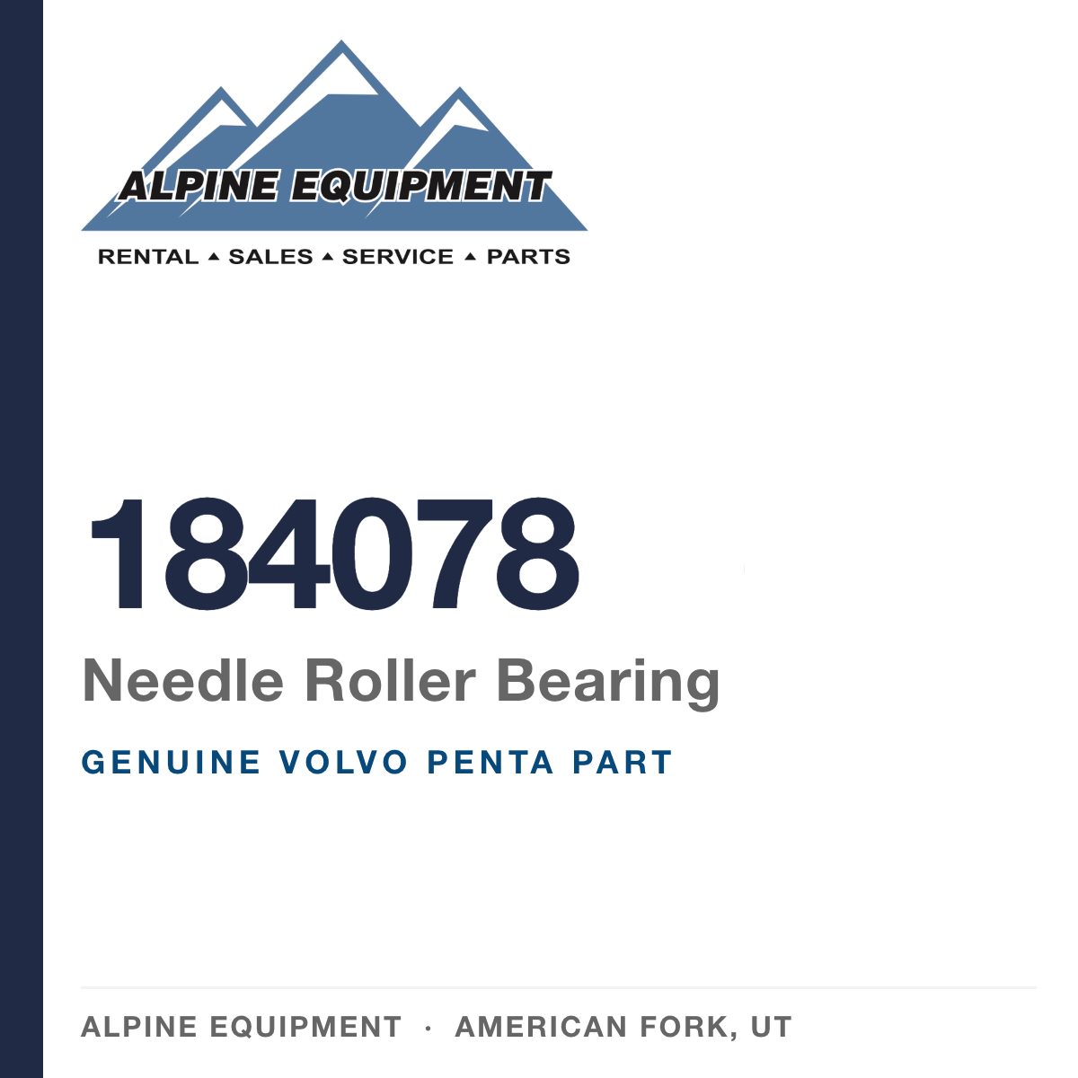 Volvo Penta 184078 Needle Roller Bearing — genuine part from Alpine Equipment, American Fork UT