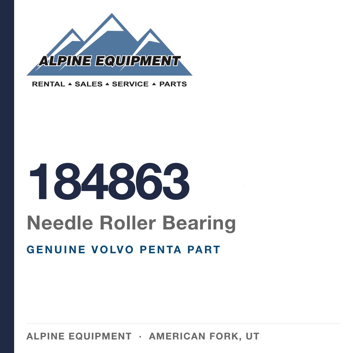 Volvo Penta 184863 Needle Roller Bearing — genuine part from Alpine Equipment, American Fork UT