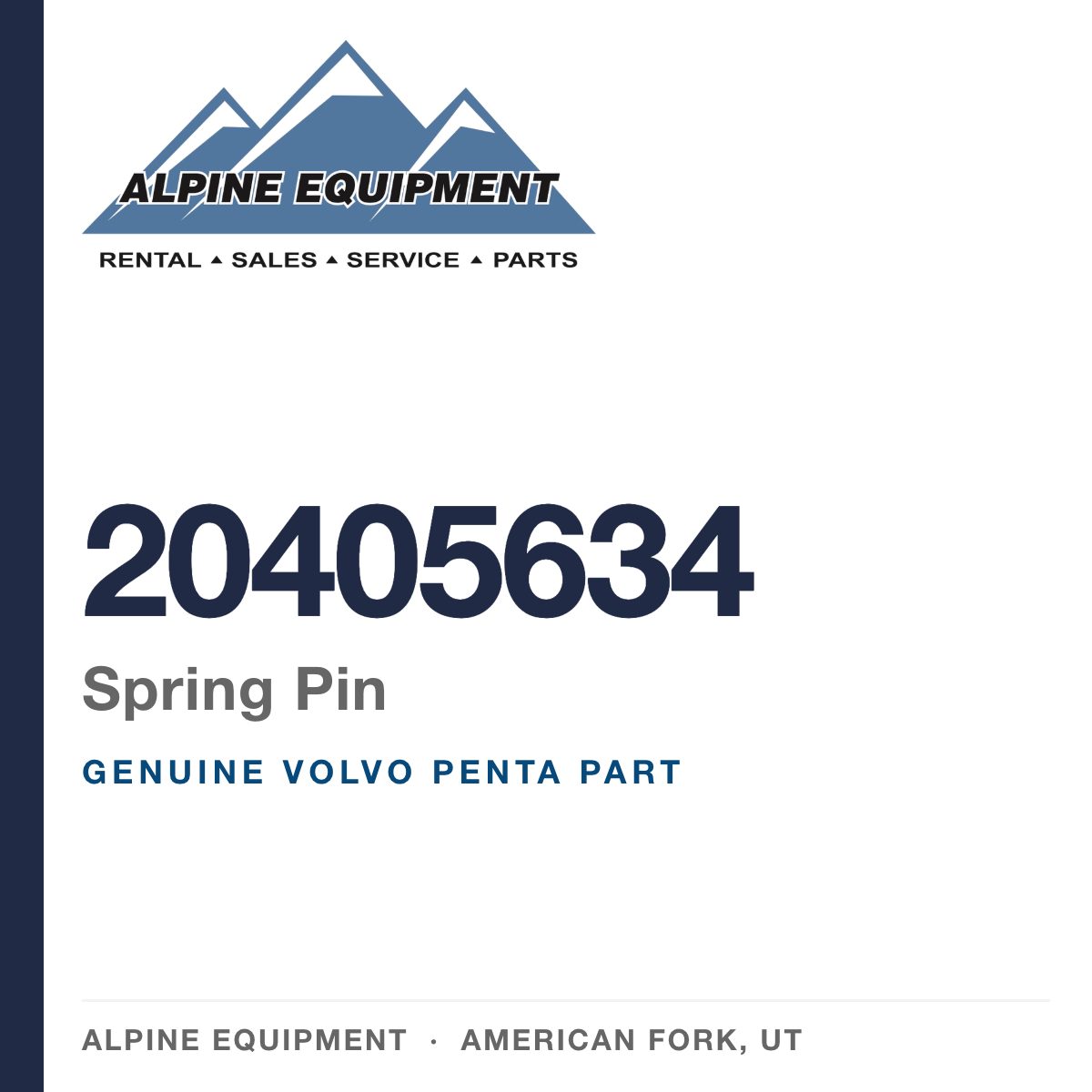 Volvo Penta 20405634 Spring Pin — genuine part from Alpine Equipment, American Fork UT