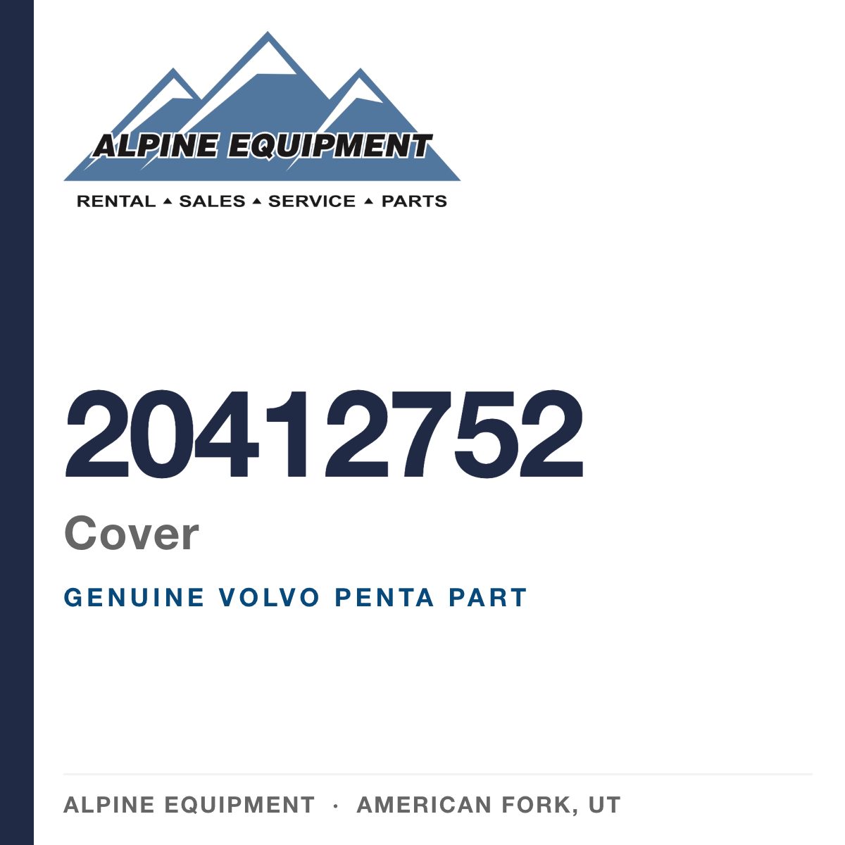 Volvo Penta 20412752 Cover — genuine part from Alpine Equipment, American Fork UT