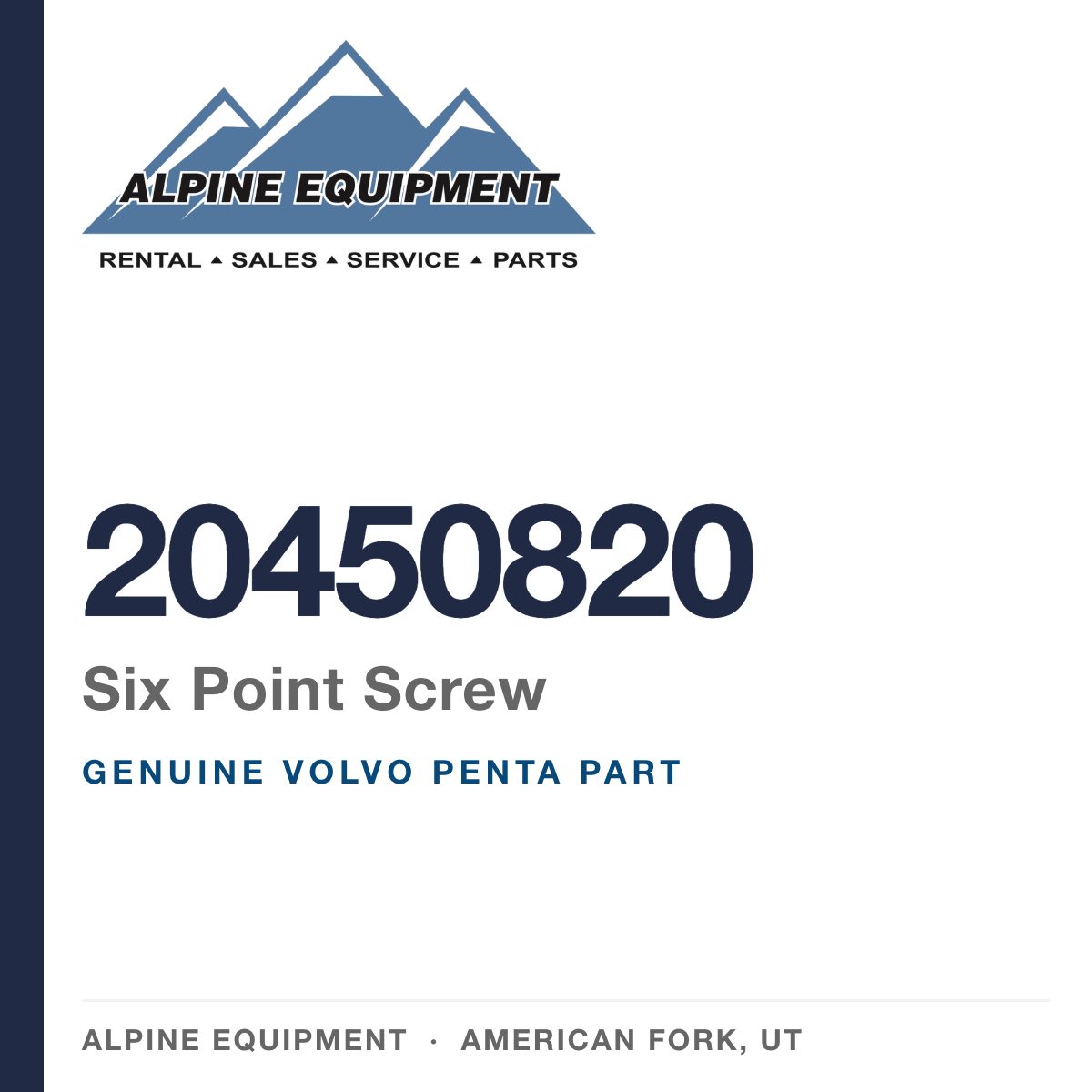 Volvo Penta 20450820 Six Point Screw — genuine part from Alpine Equipment, American Fork UT