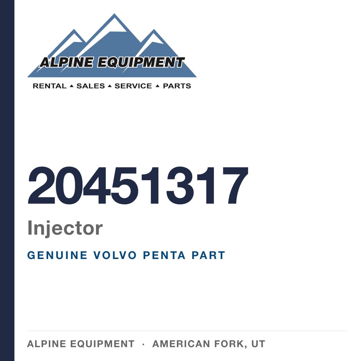Volvo Penta 20451317 Injector — genuine part from Alpine Equipment, American Fork UT