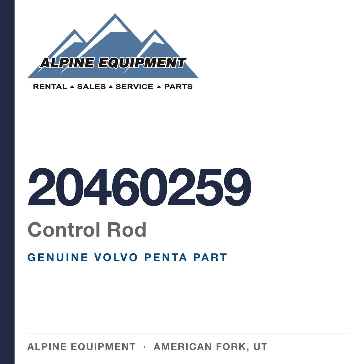 Volvo Penta 20460259 Control Rod — genuine part from Alpine Equipment, American Fork UT