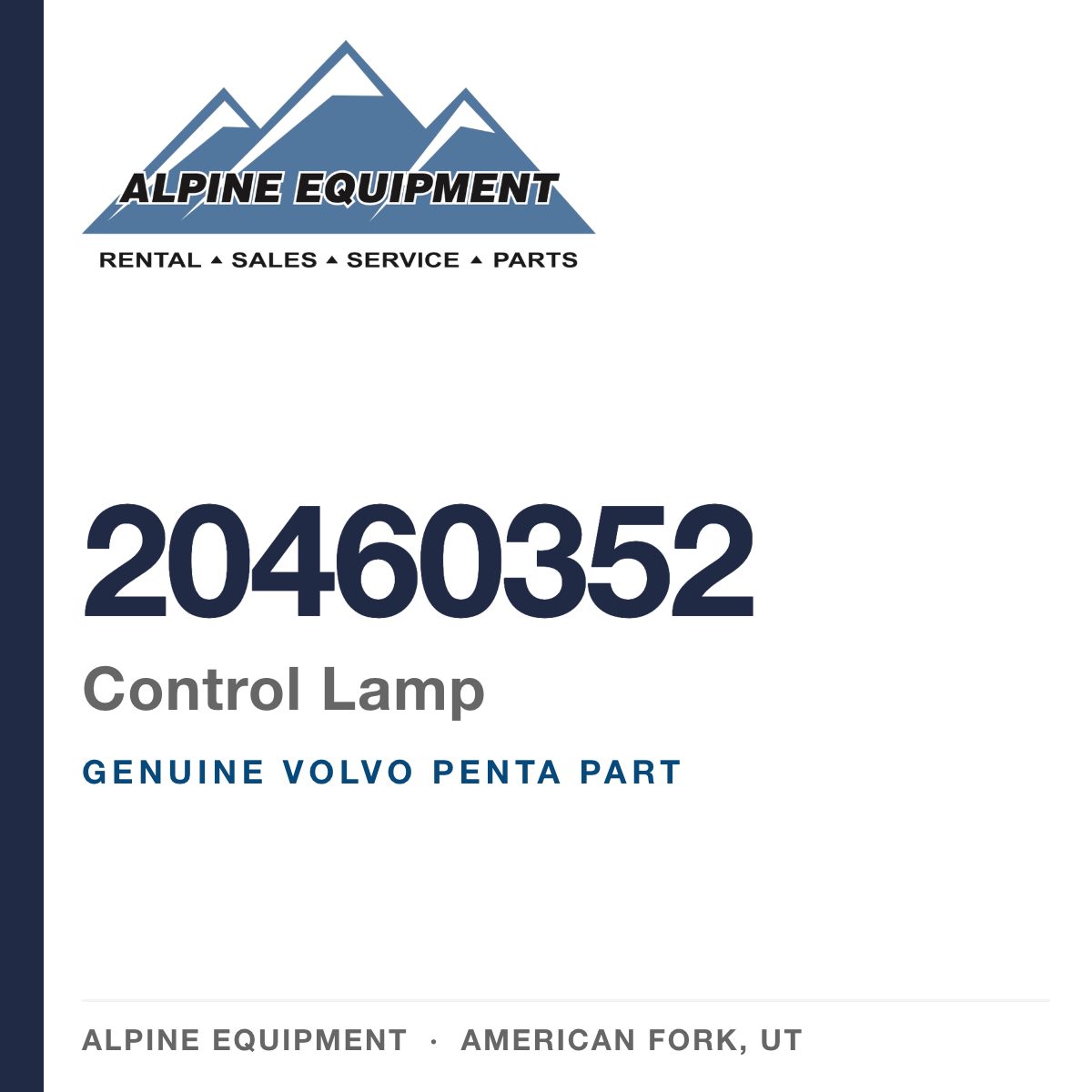 Volvo Penta 20460352 Control Lamp — genuine part from Alpine Equipment, American Fork UT