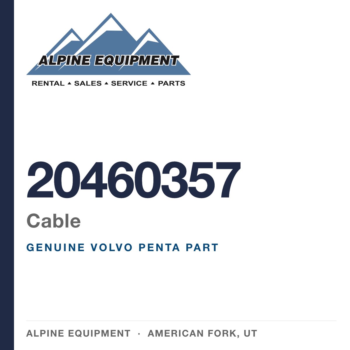 Volvo Penta 20460357 Cable — genuine part from Alpine Equipment, American Fork UT