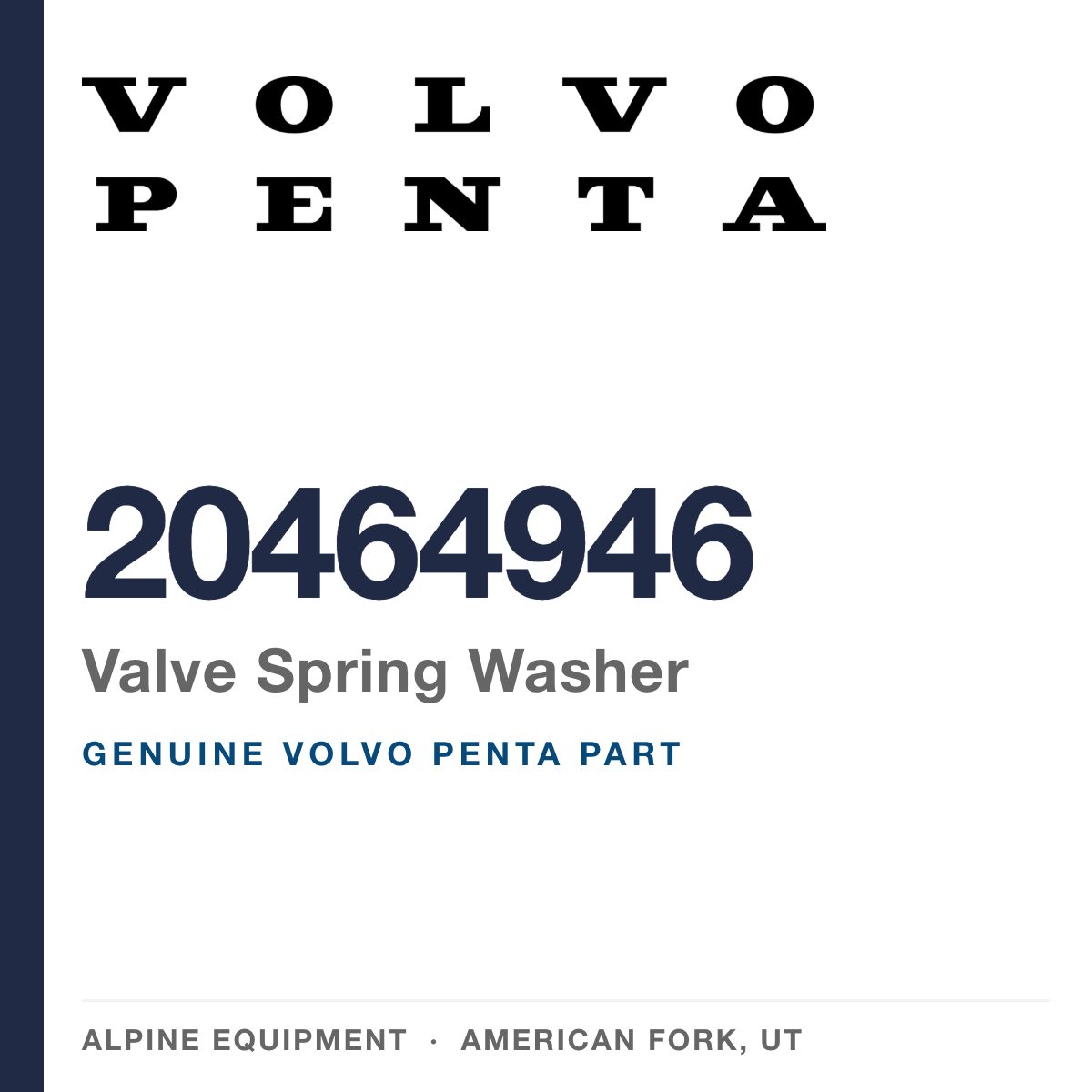 Volvo Penta 20464946 Valve Spring Washer — genuine part from Alpine Equipment, American Fork UT