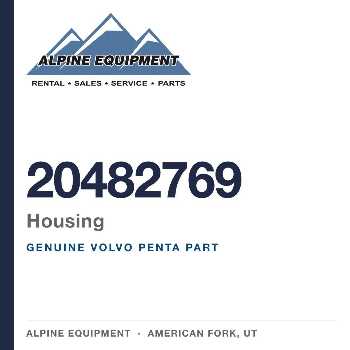 Volvo Penta 20482769 Housing — genuine part from Alpine Equipment, American Fork UT