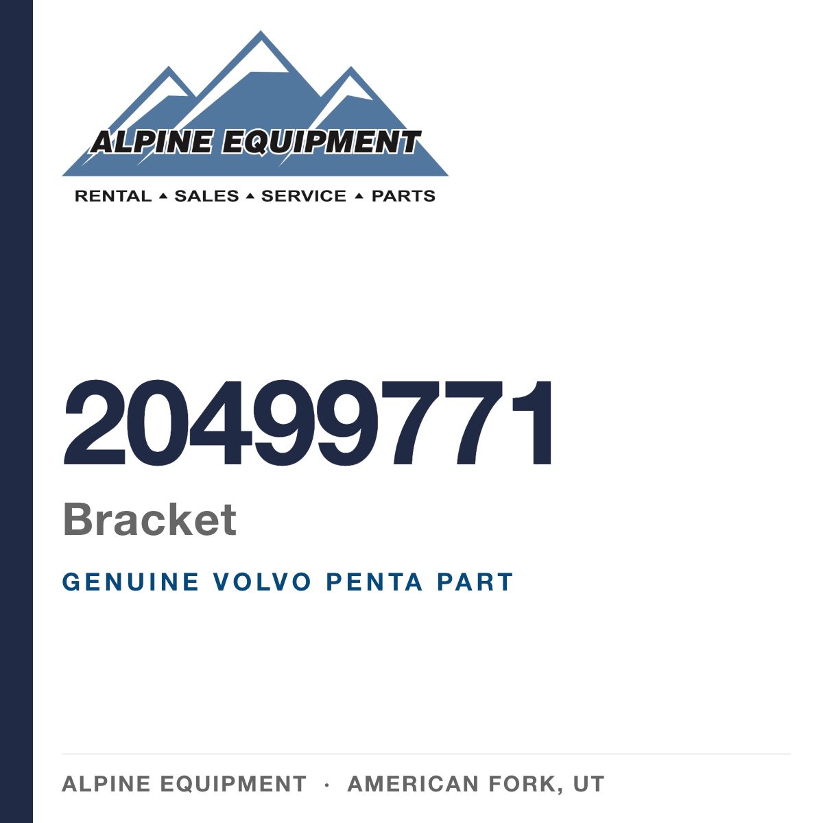 Volvo Penta 20499771 Bracket — genuine part from Alpine Equipment, American Fork UT