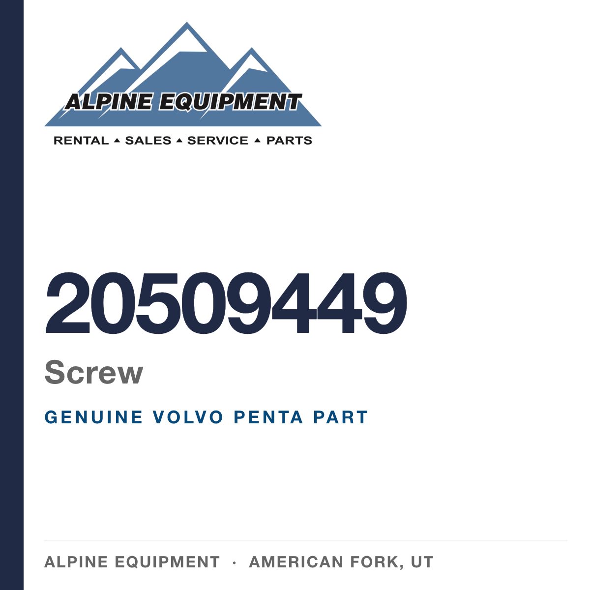 Volvo Penta 20509449 Screw — genuine part from Alpine Equipment, American Fork UT