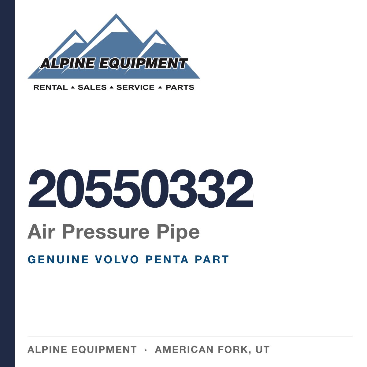 Volvo Penta 20550332 Air Pressure Pipe — genuine part from Alpine Equipment, American Fork UT