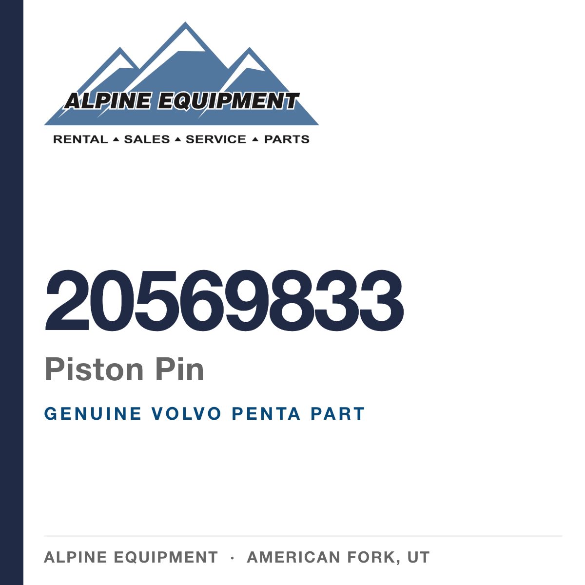 Volvo Penta 20569833 Piston Pin — genuine part from Alpine Equipment, American Fork UT