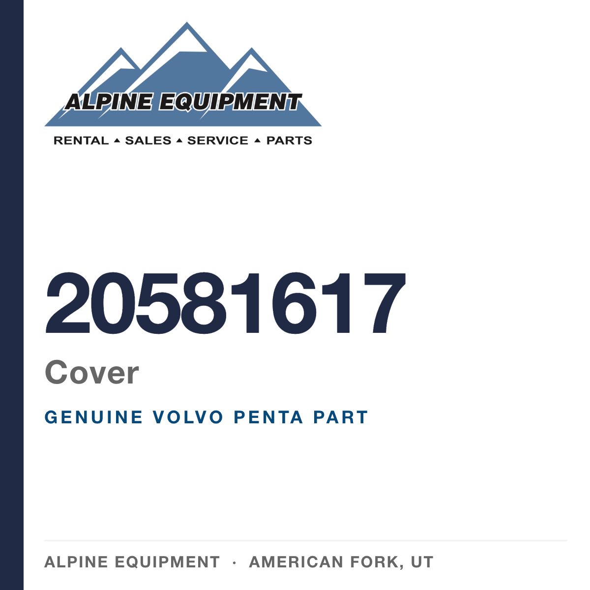 Volvo Penta 20581617 Cover — genuine part from Alpine Equipment, American Fork UT
