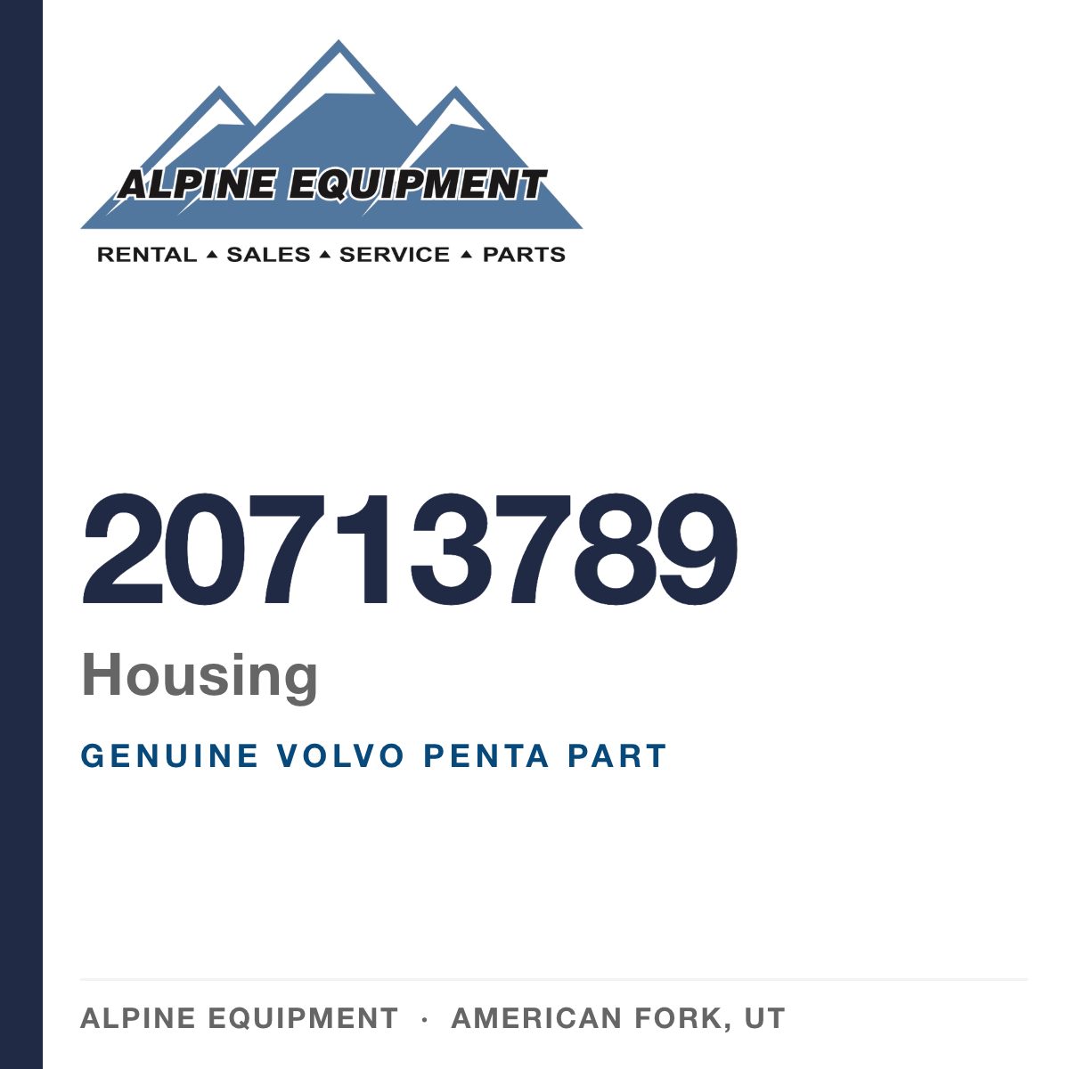 Volvo Penta 20713789 Housing — genuine part from Alpine Equipment, American Fork UT