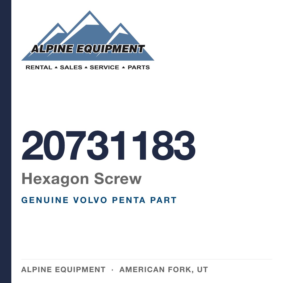 Volvo Penta 20731183 Hexagon Screw — genuine part from Alpine Equipment, American Fork UT