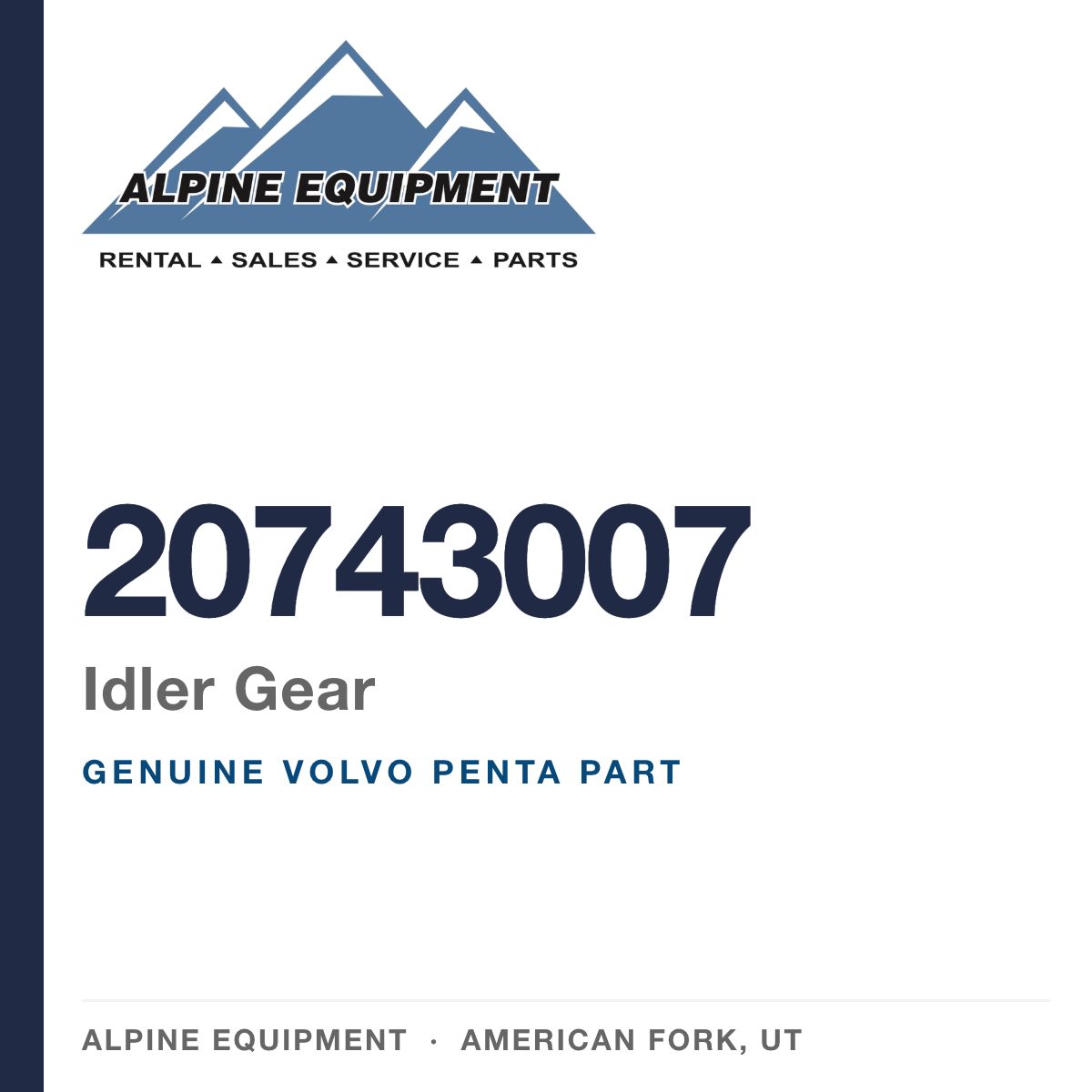 Volvo Penta 20743007 Idler Gear — genuine part from Alpine Equipment, American Fork UT