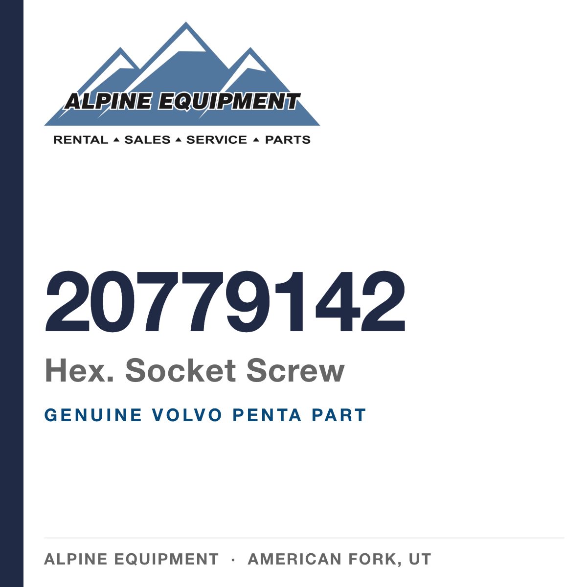 Volvo Penta 20779142 Hex. Socket Screw — genuine part from Alpine Equipment, American Fork UT