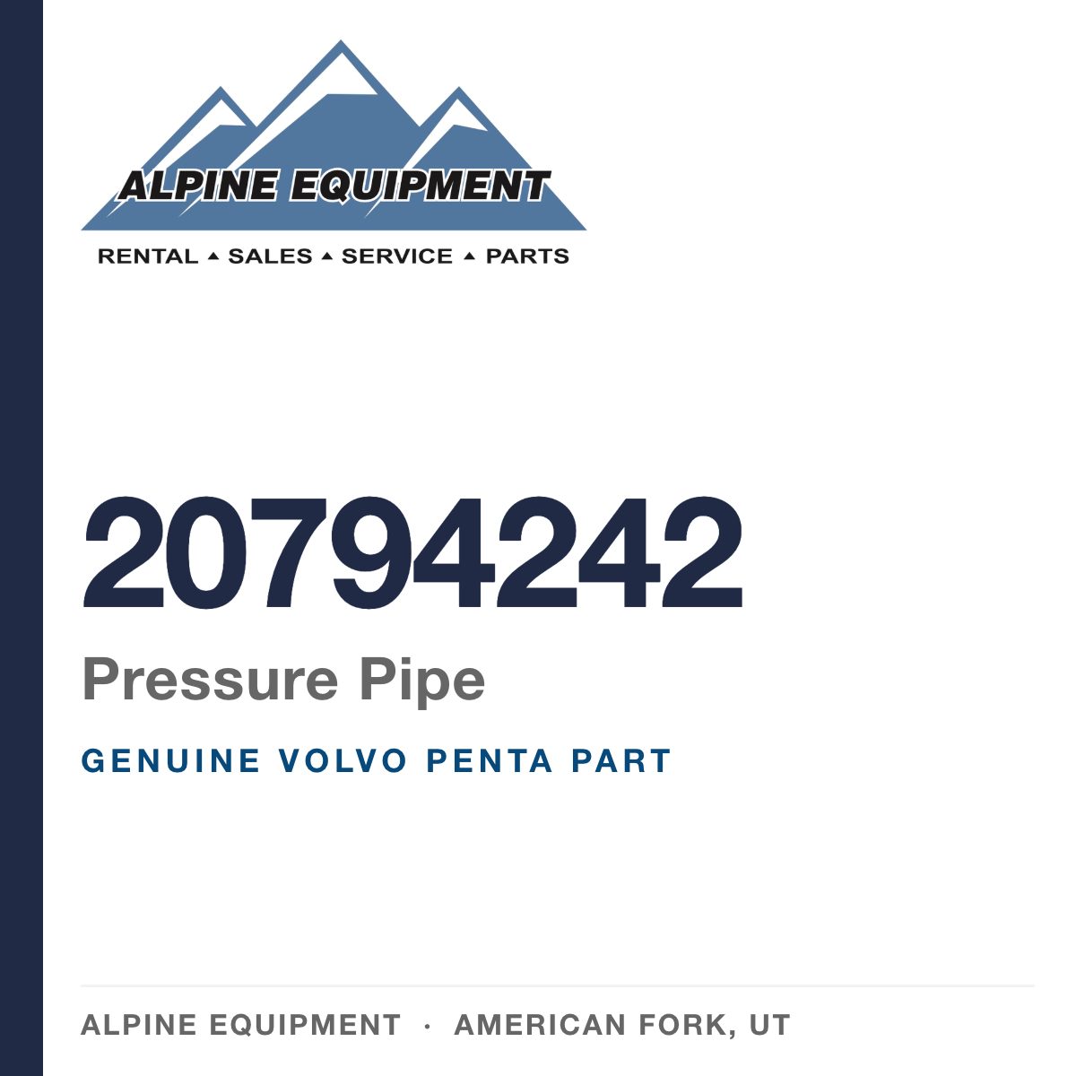 Volvo Penta 20794242 Pressure Pipe — genuine part from Alpine Equipment, American Fork UT