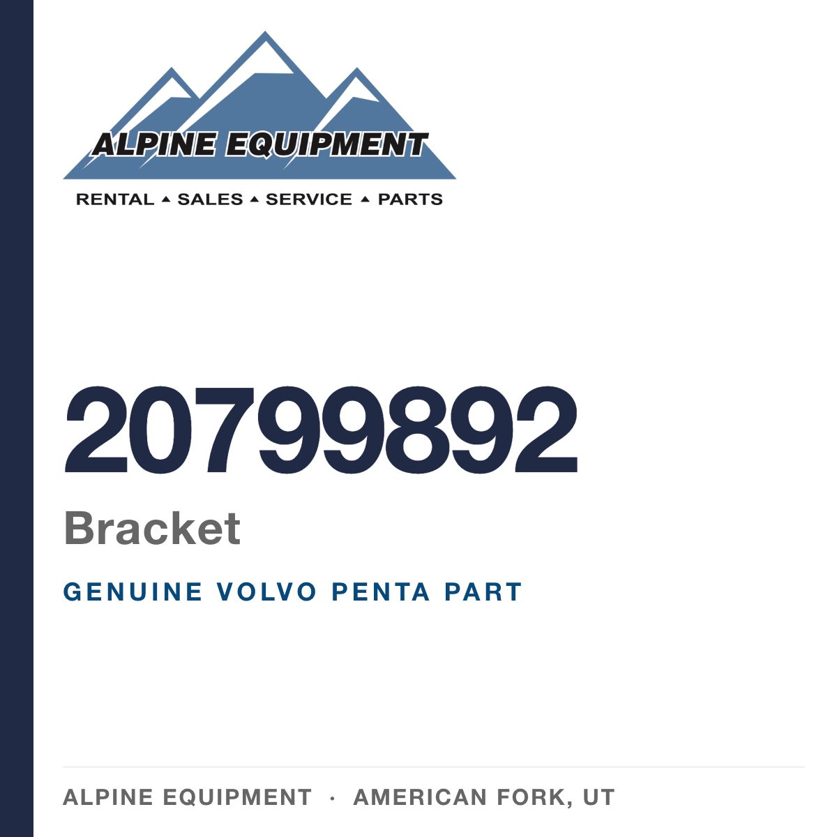 Volvo Penta 20799892 Bracket — genuine part from Alpine Equipment, American Fork UT