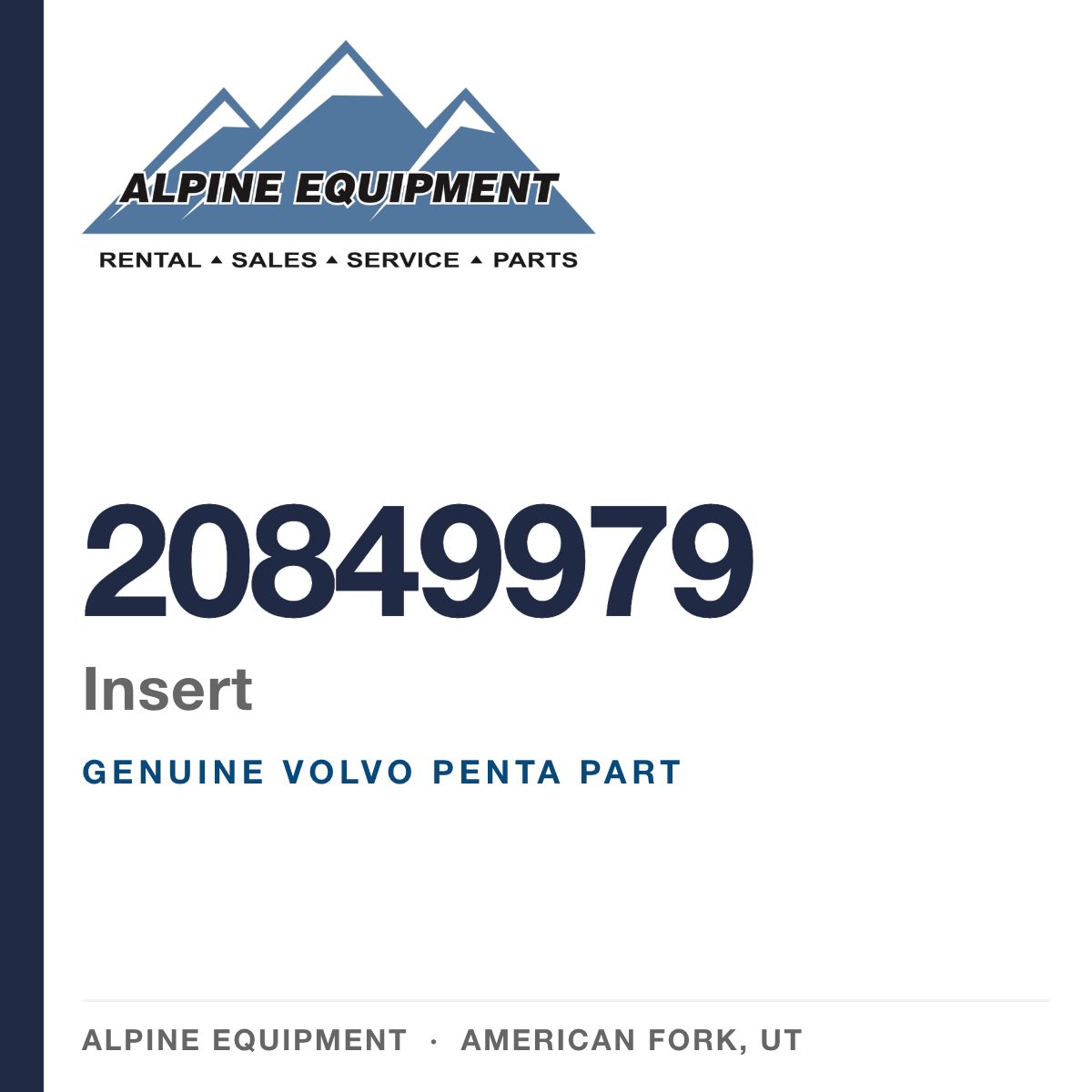 Volvo Penta 20849979 Insert — genuine part from Alpine Equipment, American Fork UT