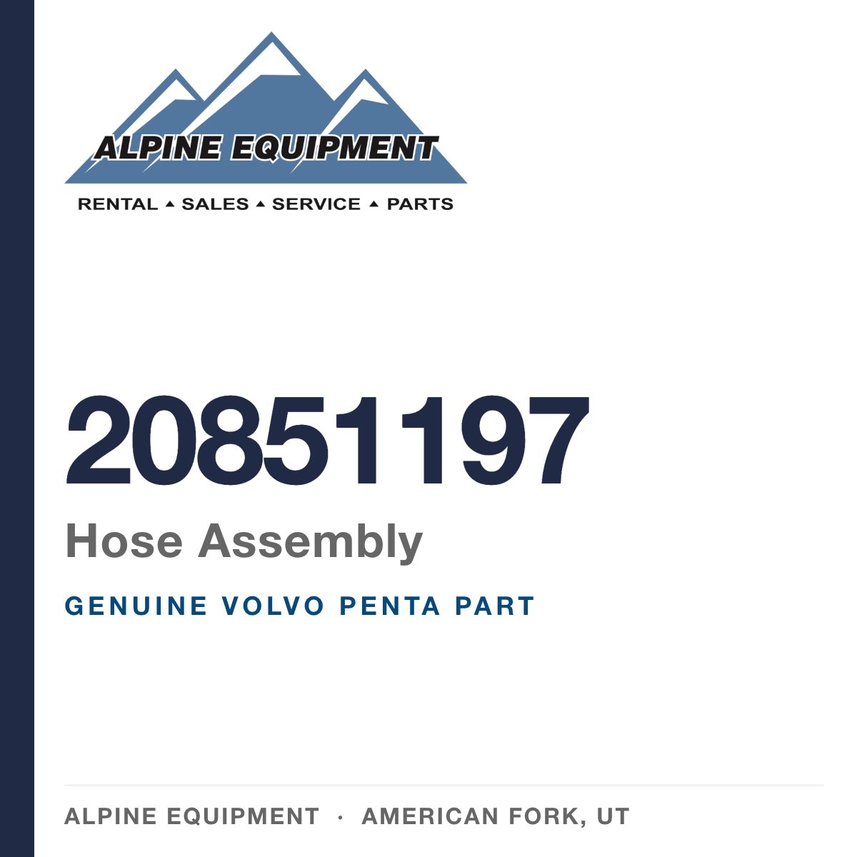 Volvo Penta 20851197 Hose Assembly — genuine part from Alpine Equipment, American Fork UT
